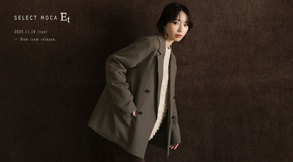 -SELECT MOCA Et- November NEW ITEM