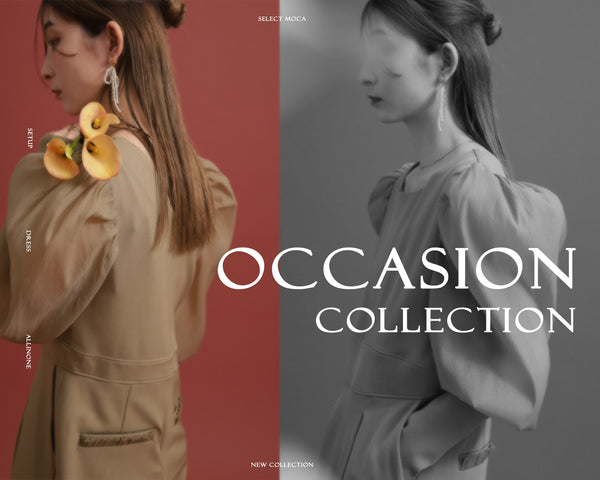 - 24AW OCCASION COLLECTION -
