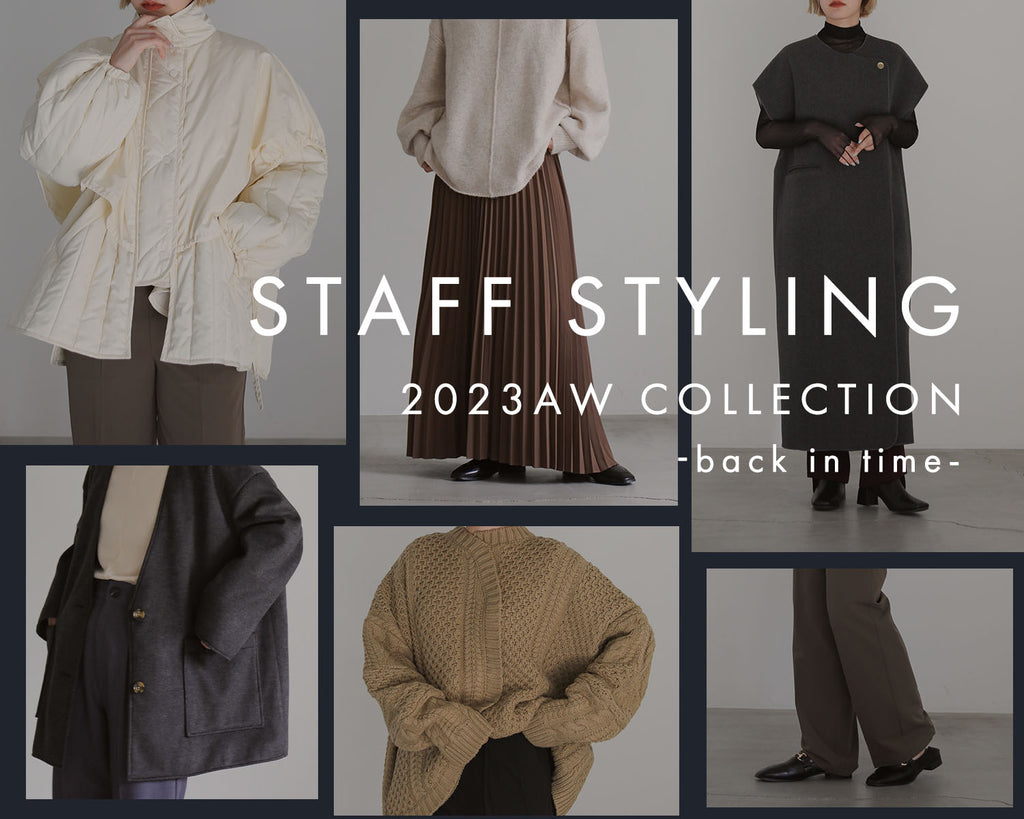 2023AW COLLECTION -back in time- STAFF STYLING – SELECT MOCA